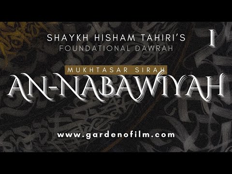 L1 | Mukhtasar Seerah An-Nabawiyyah | Shaykh Muhammad Hisham's Foundational Dawrah Day 12 Session 1