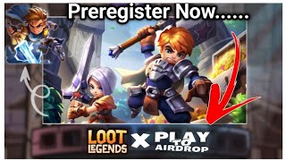 New Play To Earn Game | Preregister For Loot Box Reward| DK4 Gaming | Loot Legends |