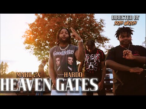 Marii 2x ft. Hardo- "Heaven Gates" Official Video (Dir. By @sethRWelch)