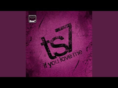 If You Love Me (Original Mix)