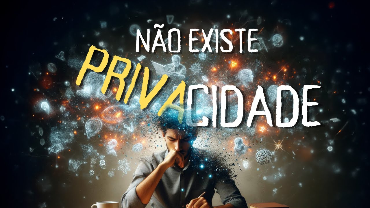 NÃO EXISTE PRIVACIDADE - NOSSOS PENSAMENTOS SÃO VISTOS...