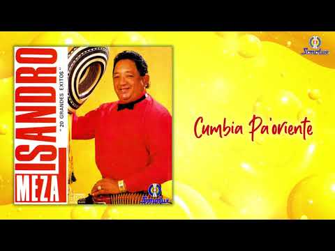 Cumbia Pa' Oriente – Lisandro Meza | Audio Oficial