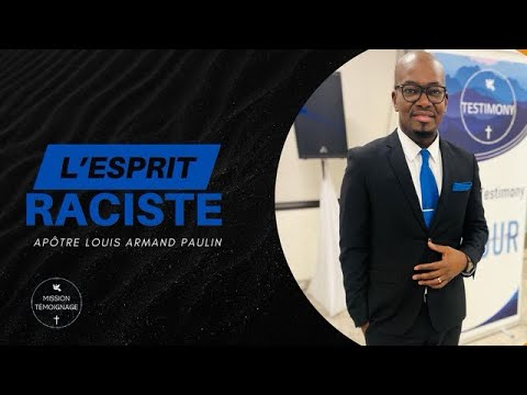 L’esprit raciste…