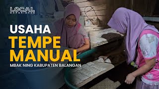 Jalani Usaha Tempe di Balangan, Mbak Ning Olah Tempe Secara Manual, Proses Tiga Hari