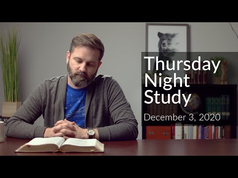 Psalm 119:1-8 | Thursday Night Study