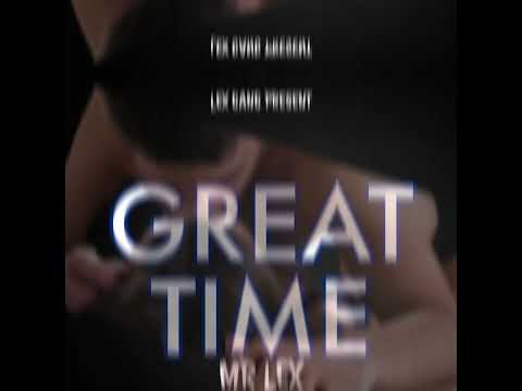Mr Lex - great time