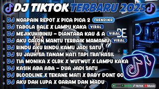Download lagu DJ TIKTOK TERBARU 2025🎵DJ NGAPAIN REPOT X PICA PICA 2🎵DJ TABOLA BALE X LAMPU KAKA FULL ALBUM mp3