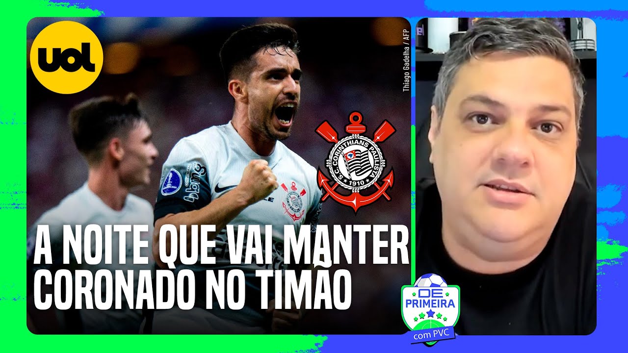 CORINTHIANS: ATUAÇÃO E VITÓRIA EM FORTALEZA PODEM MANTER CORONADO NO CLUBE, REVELA SAMIR CARVALHO