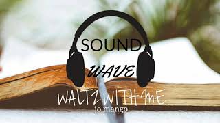 Waltz with Me-jo mango