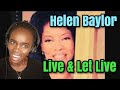 Helen Baylor Live And Let Live REACTION