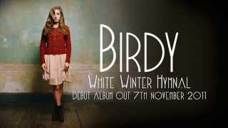Birdy   White Winter Hymnal Audio lyrics napisy pl