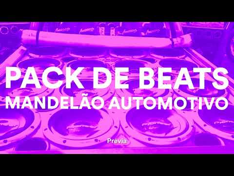 Pack de Beats Mandelão Automotivo | Free Download