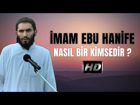 İmam Ebu Hanife Nasıl Bir  Kimsedir ? Ebu Ubeyde Hoca