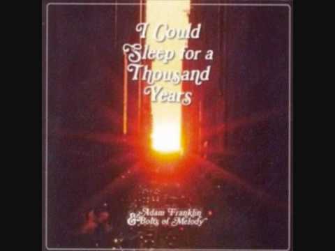 Adam Franklin & Bolts Of Melody - She's Closer Than I've Ever Been