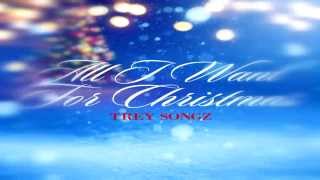 Trey Songz – All I Want For Christmas