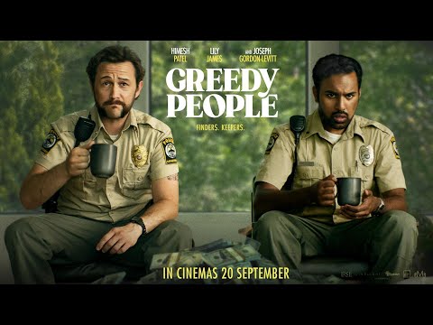 ‘Greedy People’ official trailer