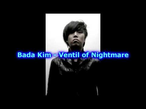 Bada Kim - Ventil of Nightmare [Full Version]