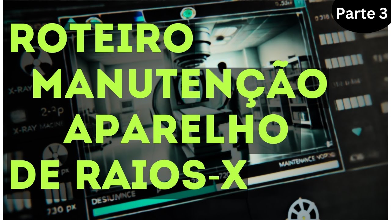 Rotina manutencao preventiva aparelho de raios x