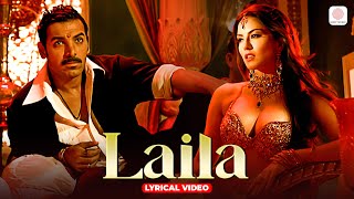 Download lagu Laila - Lyrical Video | Sunny Leone, John Abraham, Tusshar Kapoor | Shootout At Wadala | Mika Singh mp3