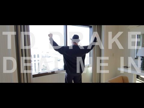 'Deal Me In' - TD Drake | Official Music Video