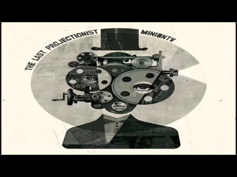 MINIONTV - The Last Projectionist [Full Album]