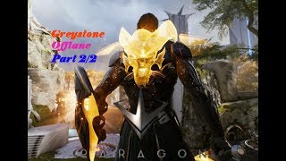 Paragon V43 | Greystone Offlane Game Play | Part 2/2 | (Ft. Arancar_Hatake)