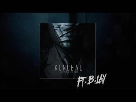 KONCEAL Ft. B.Lay - Never falling down