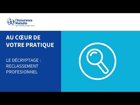 « Au cœur de votre pratique » | Décryptage : focus le reclassement professionnel