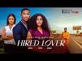 HIRED LOVER VICTORY MICHEAL ANITA NWACHI MIRACLE GODWIN NIGERIAN MOVIES 2026 LATEST MOVIES