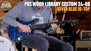 Video thumbnail for No Talking...Just Tones | PRS Wood Library Custom 24-08 | River Blue Quilt 10-Top by Peach Guitars