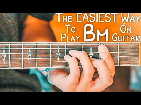The Easiest Way To Play The "Bm" Chord On Guitar // Bm Guitar Chord Easy!