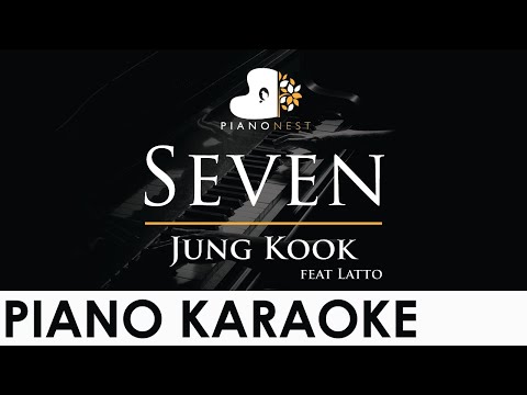Jung Kook 정국 - Seven feat Latto - Piano Karaoke Instrumental Cover with Lyrics