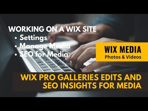 2024 Wix Pro Galleries (Images & Videos) and SEO insights for your media. #wixmedia #wixgalleries
