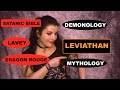 LEVIATHAN - Demonology, Satanism, Dragon Rouge