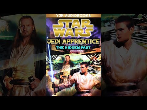 Star Wars: Jedi Apprentice Book 3: The Hidden Past - Full Unabridged Audiobook