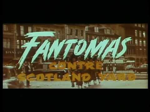 FANTOMAS CONTRE SCOTLAND YARD - BANDE ANNONCE