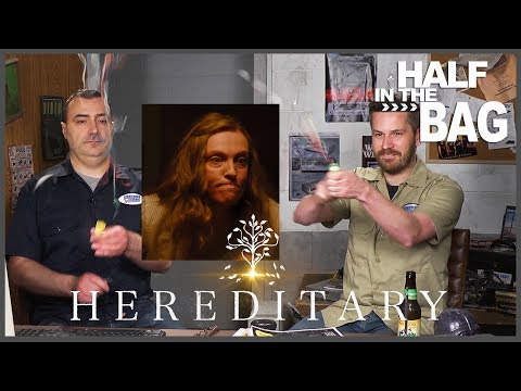 Half in the Bag: Hereditary