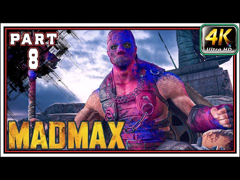 MAD MAX Full Gameplay Walkthrough PART 8 - Top Dogs Gaspa Grope & Stump Grinder [4K 60FPS]