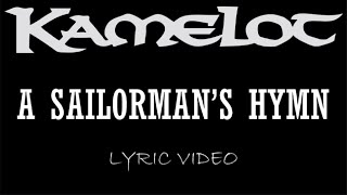 Kamelot - A Sailorman&#39;s Hymn - 1999 - Lyric Video