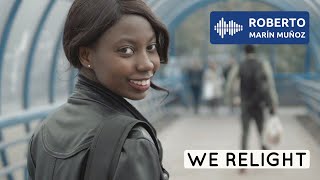 We Relight Music Video