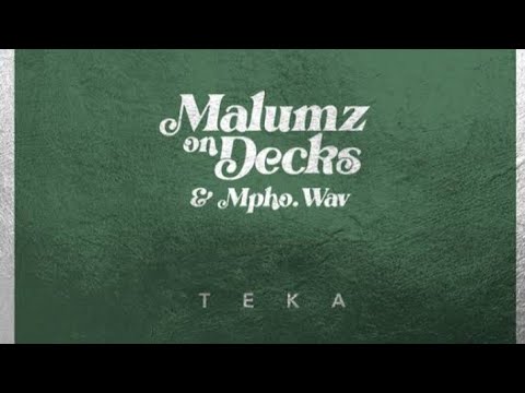 Malumz on Decks_ Teka