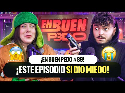 ESTE EPISODIO SI DIO MIEDO 😭/ ESPECIAL DE HALLOWEEN PT. 2 |  EnBuenPedo #89