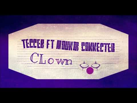 Teccer Ft Mounir Connected - Clown