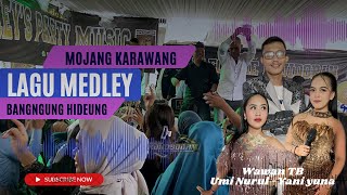 Download lagu MOJANG KARAWANG MEDLEY BANGBUNG HIDEUNG || eLdoR KEY’S PARTY MUSIC mp3
