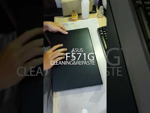 CLEANING & REPASTE ASUS F571GT