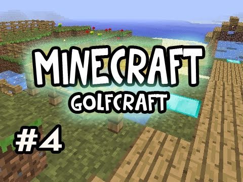 Minecraft: GOLFCRAFT  w/ Nova & SSoH Ep.4