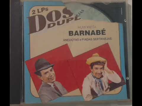 Barnabé- 2 Lp Dose Dupla- 1965 e 1966_Anedotas e piadas sertanejas.