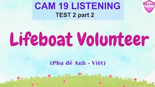 Cam 19 Listening Test 2 Part 2