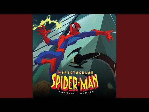 Spectacular Spider-Man Theme Song (From "The Spectacular Spider-Man")