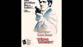 John Williams - The Long Goodbye (p. by Dave Grusin)